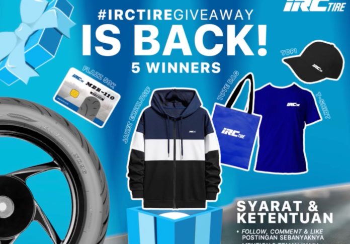 IRC Tire Gelar Giveaway Lagi, Berhadiah Merchandise Eksklusif